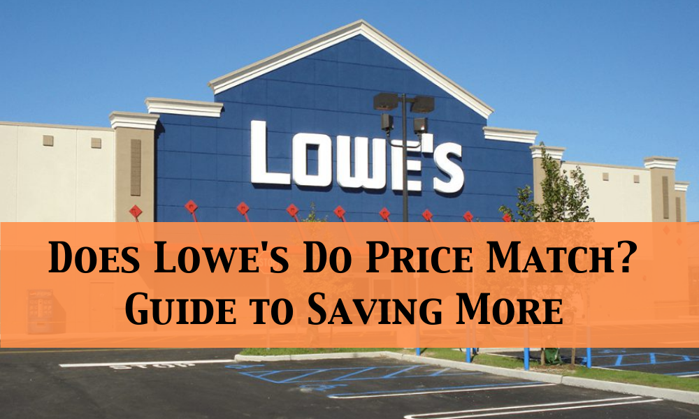 Does lowes do price match