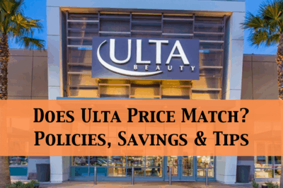 Does Ulta Price Match? Policies, Savings & Tips