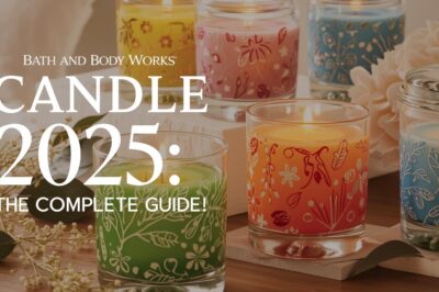 Bath and Body Works Candle Sale 2025: Your Complete Guide!